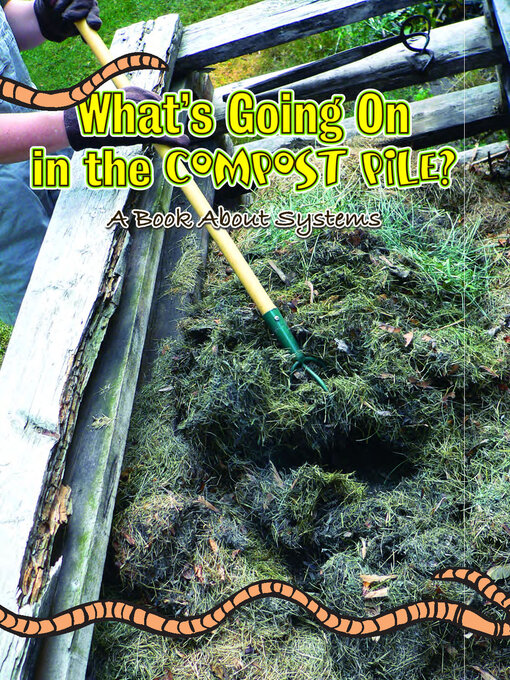 Title details for What's Going On In The Compost Pile? by Rachel Chappell - Available